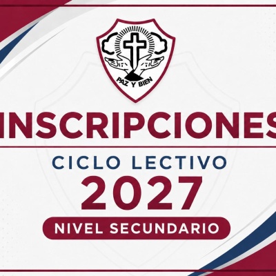 INSCRIPCIONES CICLO LECTIVO 2027 para nivel Secundario